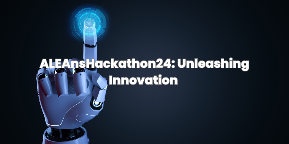 ALEAnsHackathon24: Unleashing Innovation