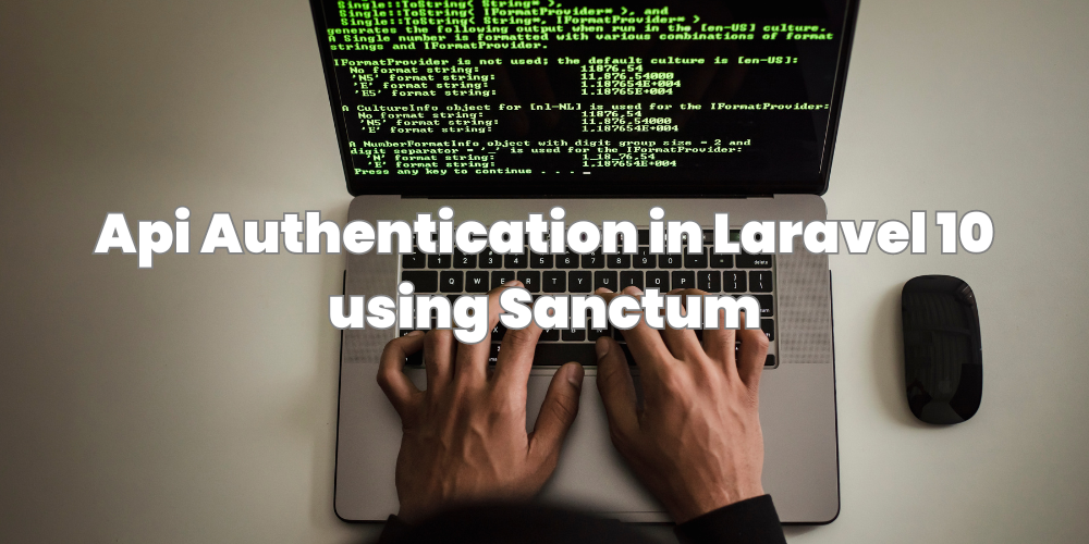 Api Authentication in Laravel 10 using Sanctum