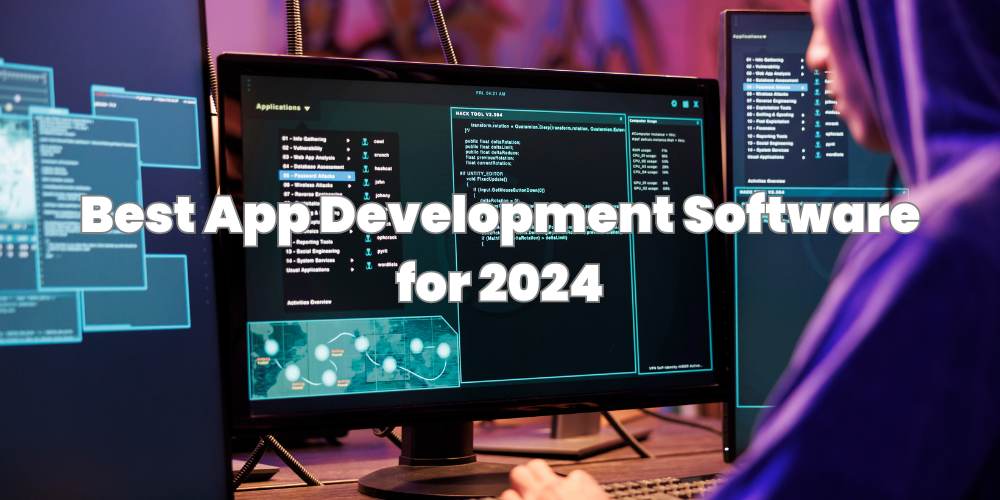 Best App Development Software for 2024