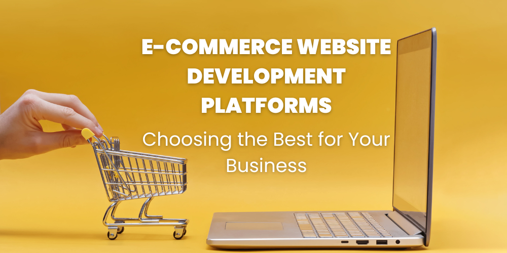 Best Ecommerce Website Development Platforms