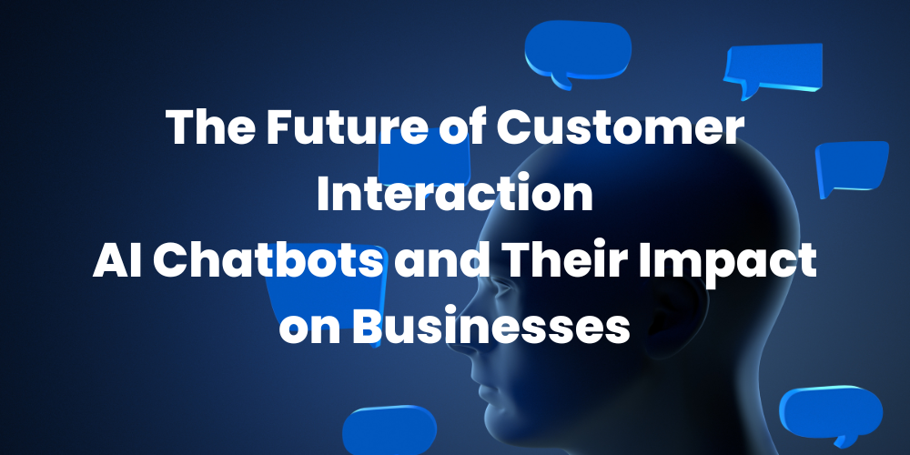 AleaIT The Future of Customer Interaction: AI Chatbots and Their Impact on Businesses