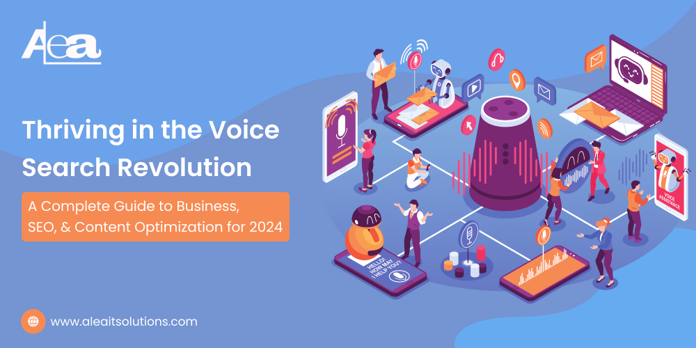 AleaIT Solutions Thriving in the Voice Search Revolution