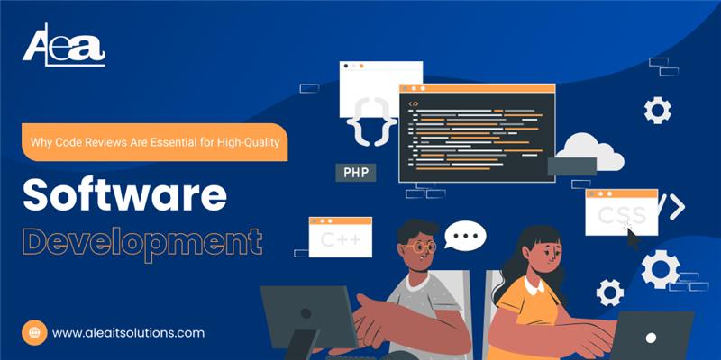 AleaIT Solutions Why Code Reviews Are Essential for High-Quality Software Development
