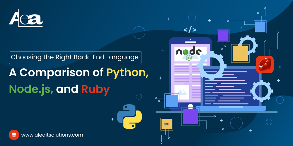 AleaIT Solutions A Comparison of Python, Node.js, and Ruby