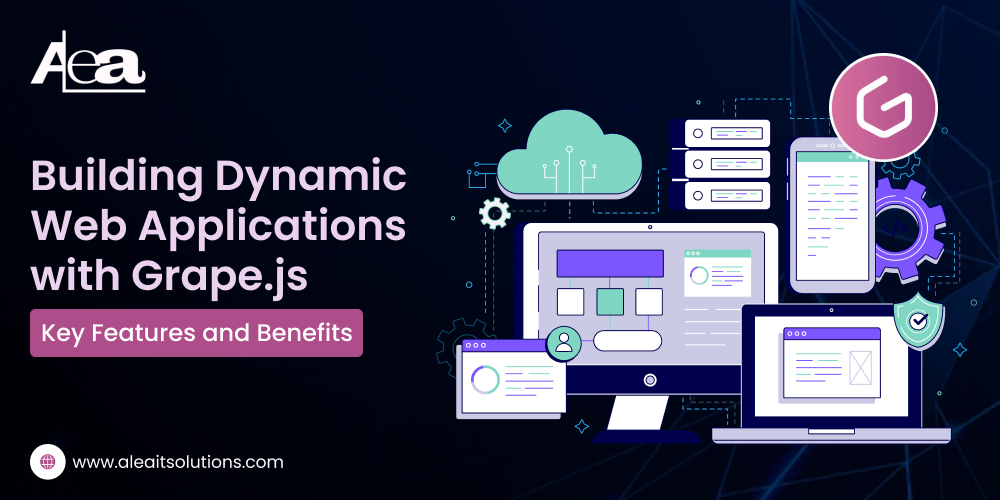 AleaIT Solutions Building Dynamic Web Applications with Grape.js: Features