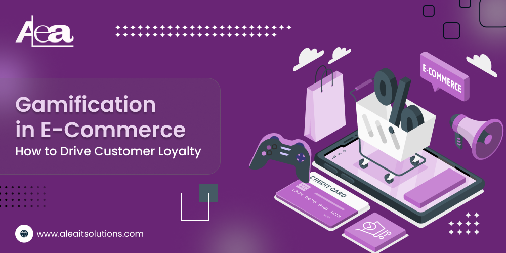 Gamification in E-Commerce: Boosting Customer Loyalty | AleaIT